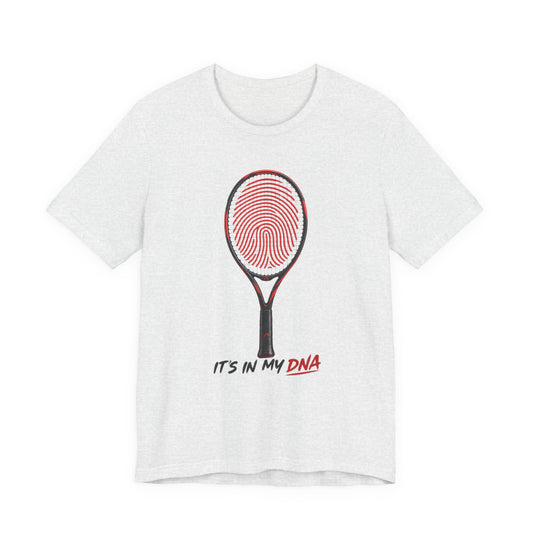 Tennis T‑Shirt — "It's In My DNA" Racket Fingerprint Tee