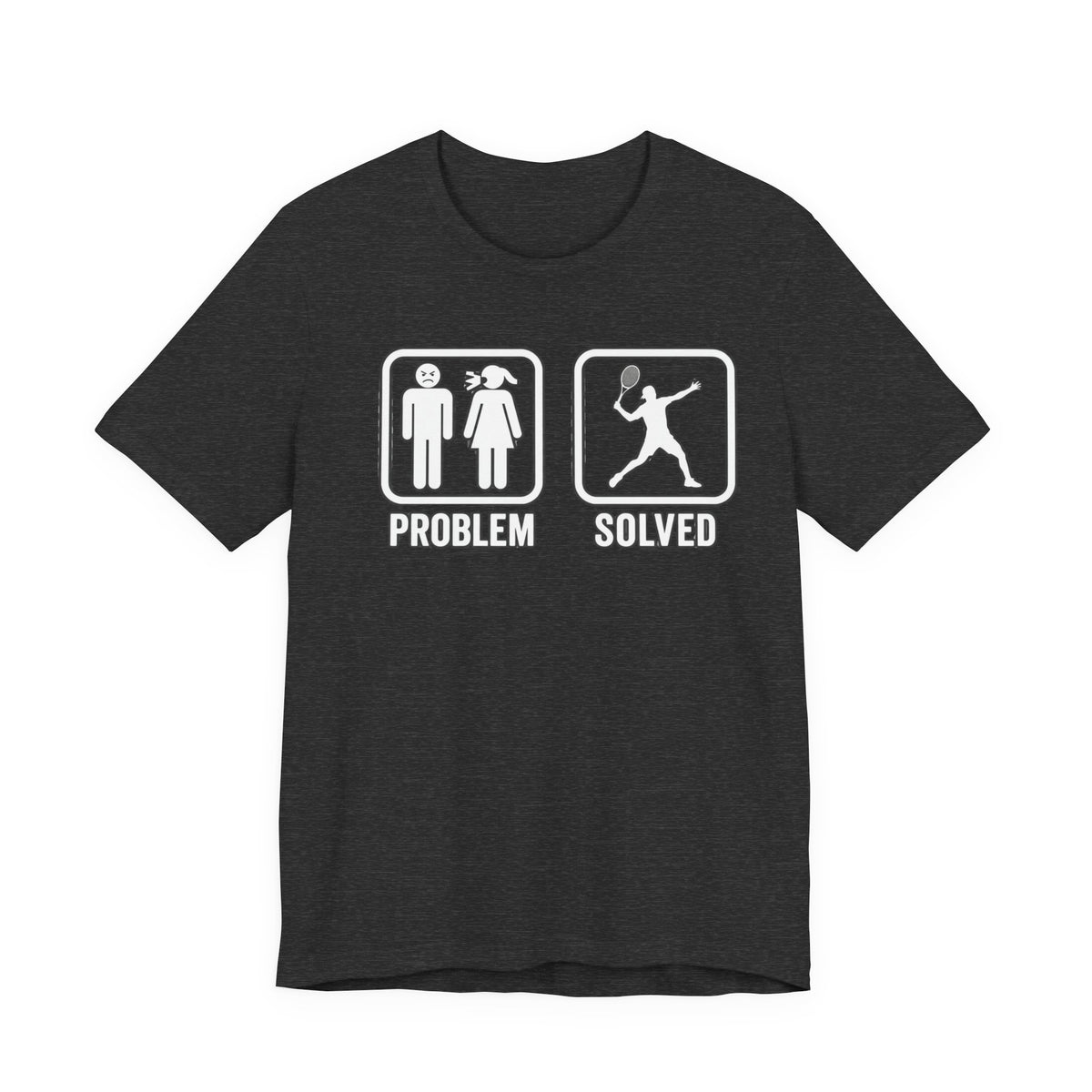 Problem Solved T-Shirt