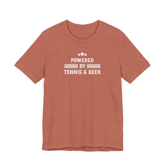 T-Shirt — "Powered by Tennis & Beer" Graphic Tee