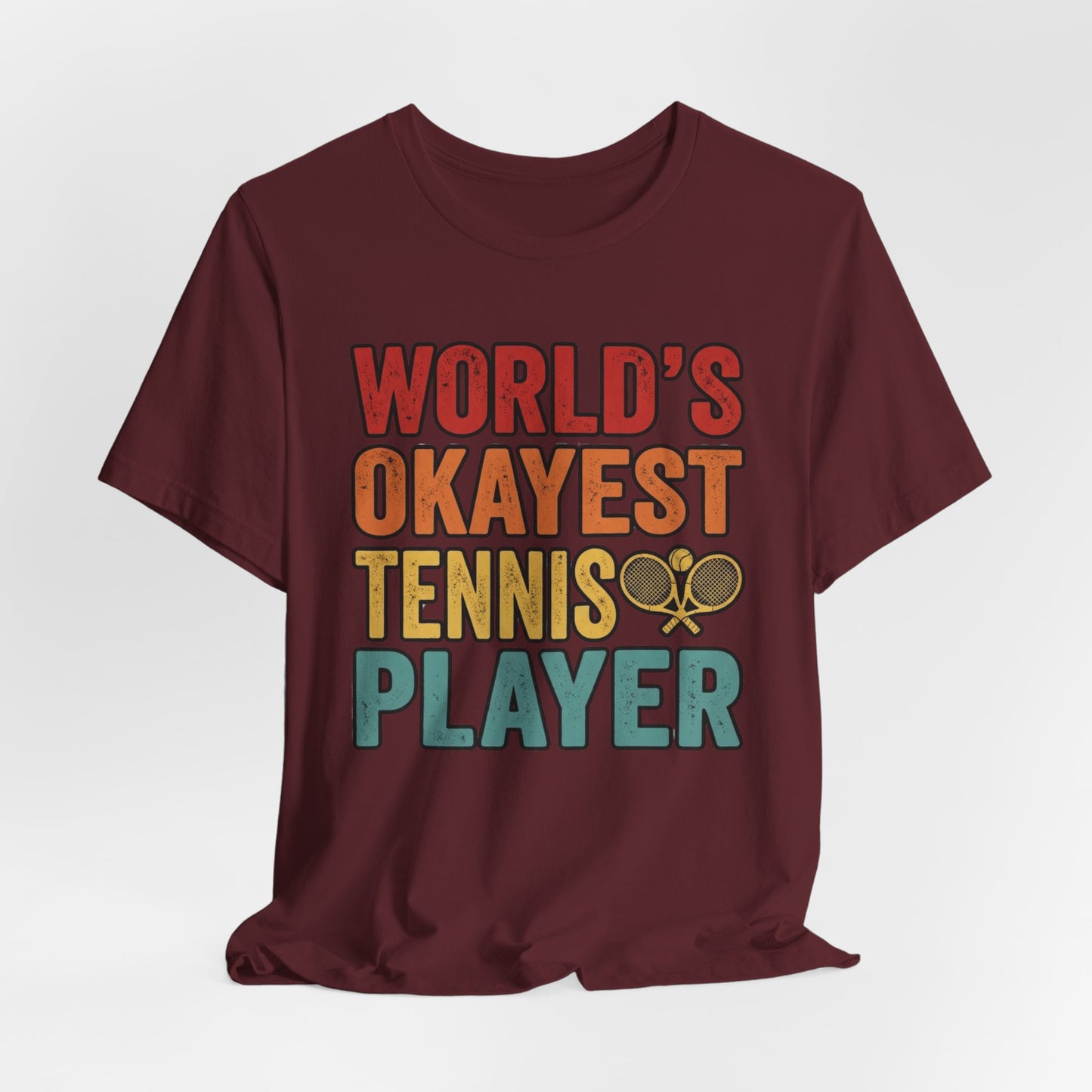 World's Okayest Tennis Player T-Shirt – Funny Retro Tennis Gift