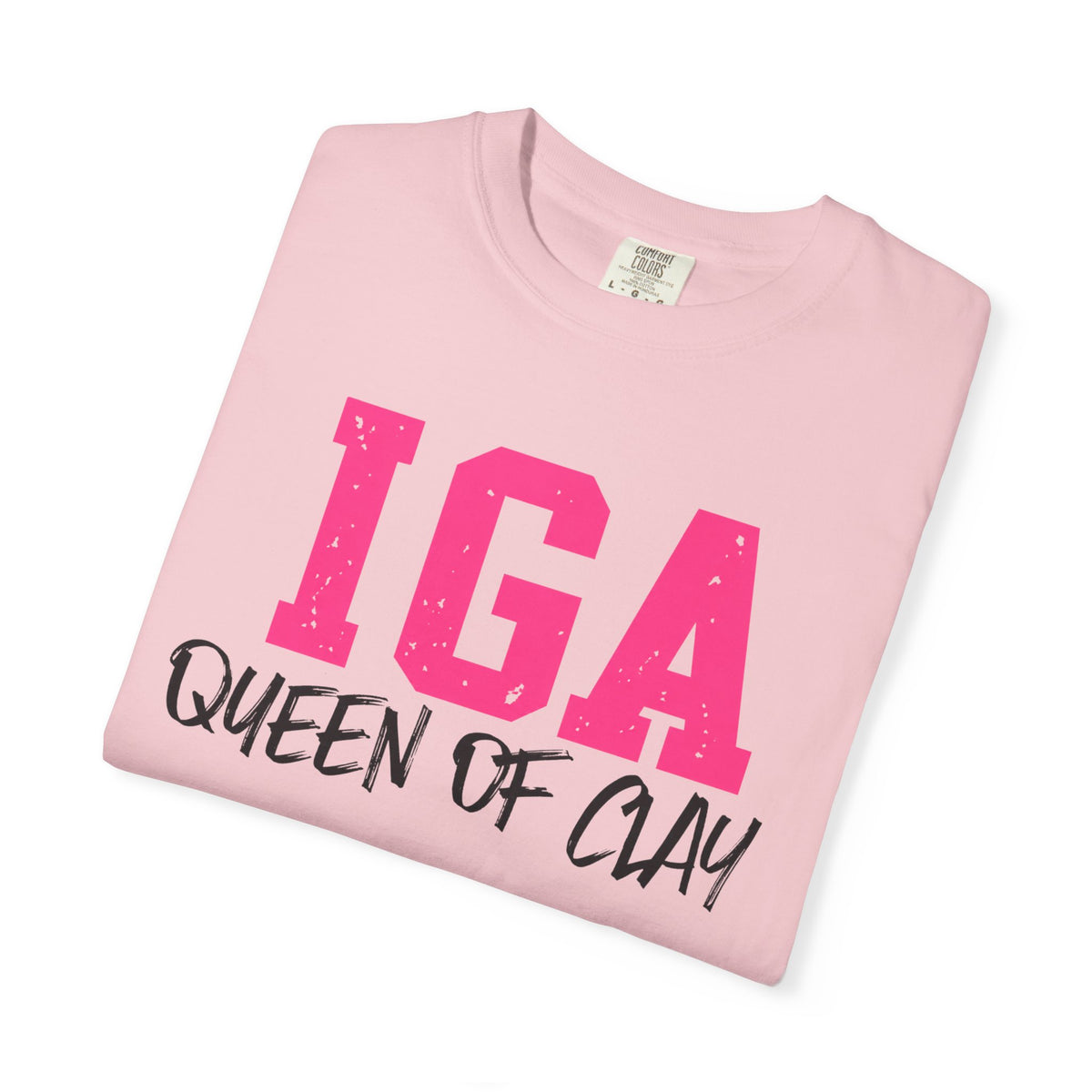 IGA Swiatek - Queen of Clay T-Shirt — Funny Pottery Mom Shirt