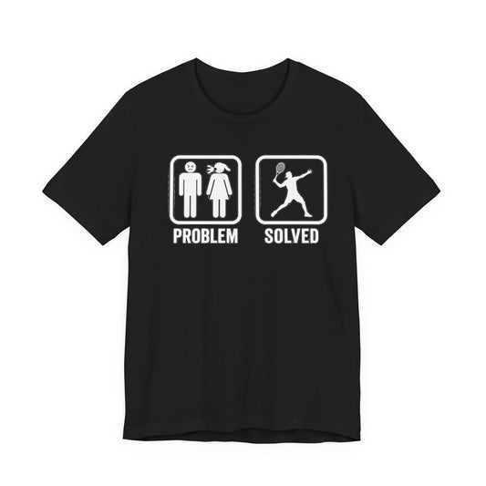 Problem Solved T-Shirt