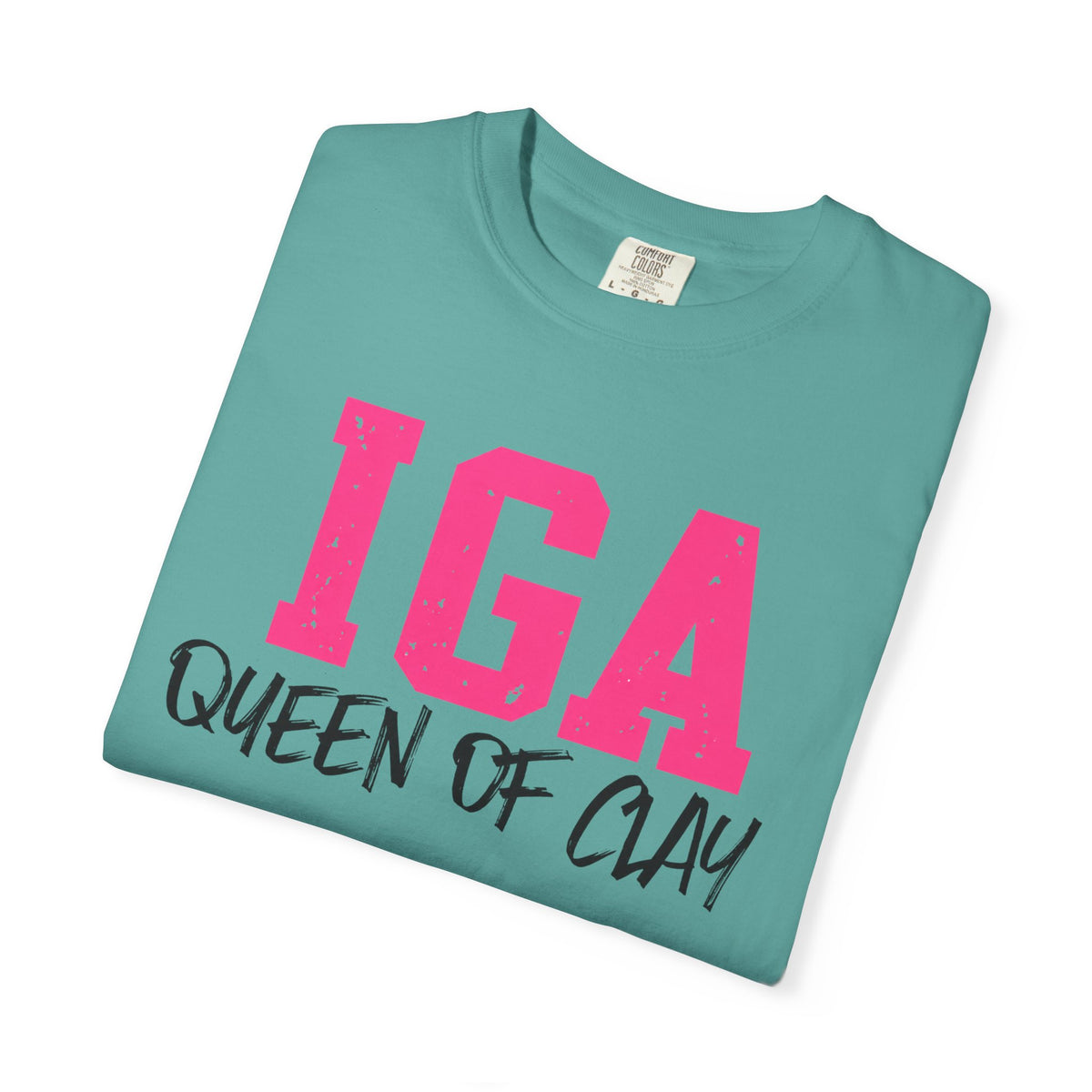 IGA Swiatek - Queen of Clay T-Shirt — Funny Pottery Mom Shirt