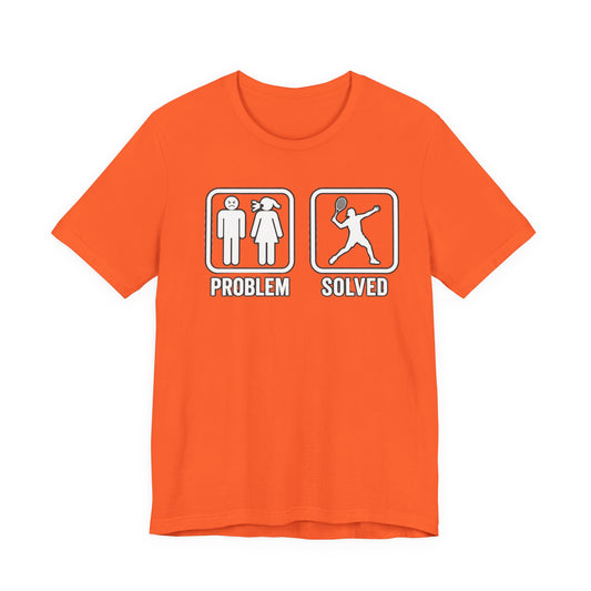 Problem Solved T-Shirt