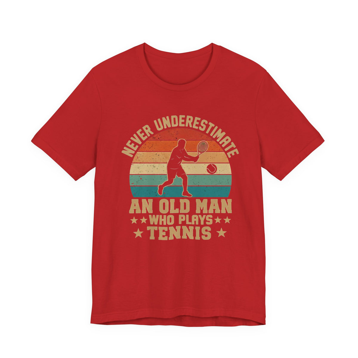 Tennis Tee — "Never Underestimate An Old Man Who Plays Tennis" Vintage Retro Shirt