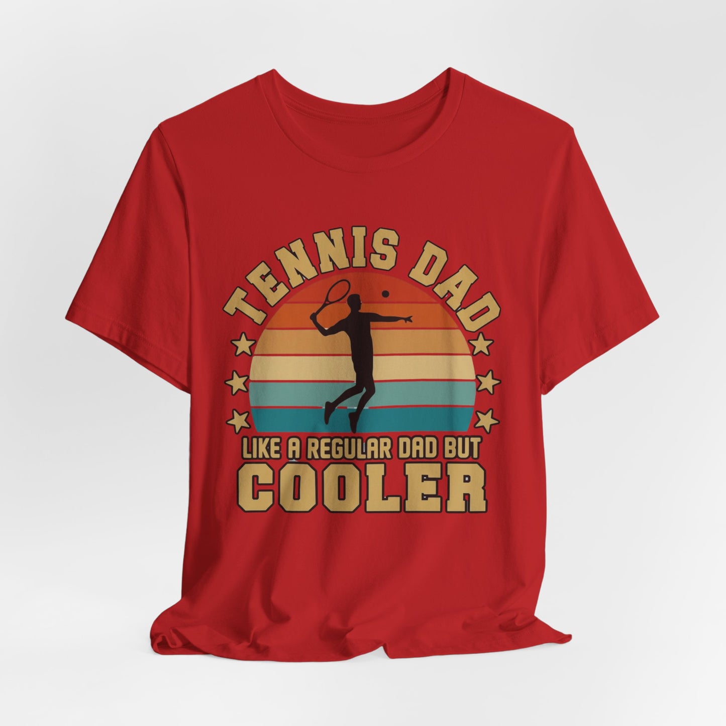 Tennis Dad Tee - "Like a Regular Dad but Cooler" Retro Tennis Father's Day Shirt