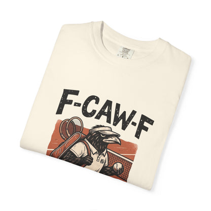 T-Shirt — F-CAW-F I’m Playing Tennis Raven Graphic Tee