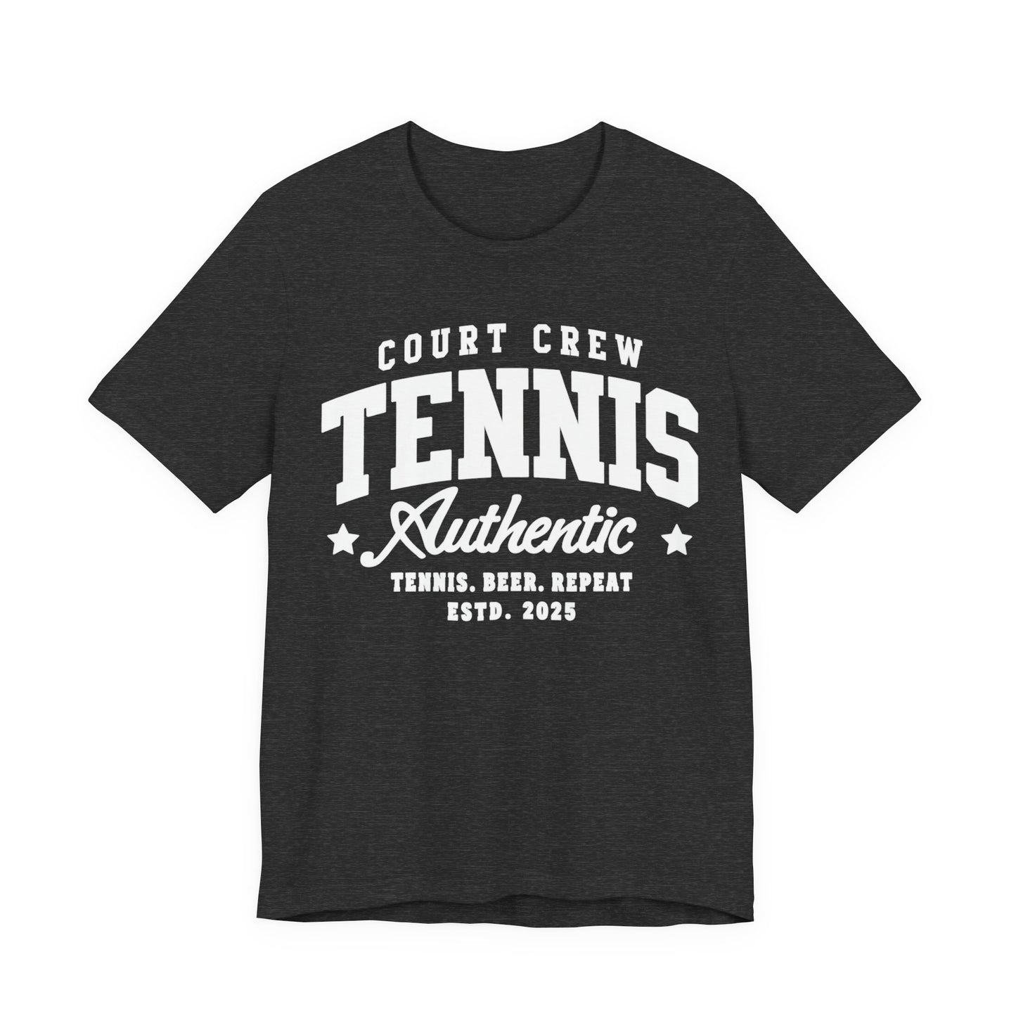 Tennis Court Crew Tee — "Tennis Authentic: Tennis. Beer. Repeat." Graphic Shirt