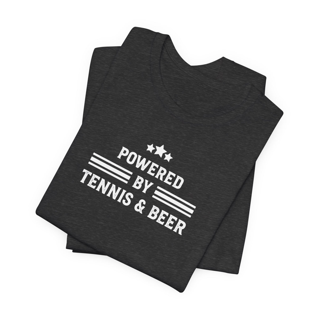 T-Shirt — "Powered by Tennis & Beer" Graphic Tee