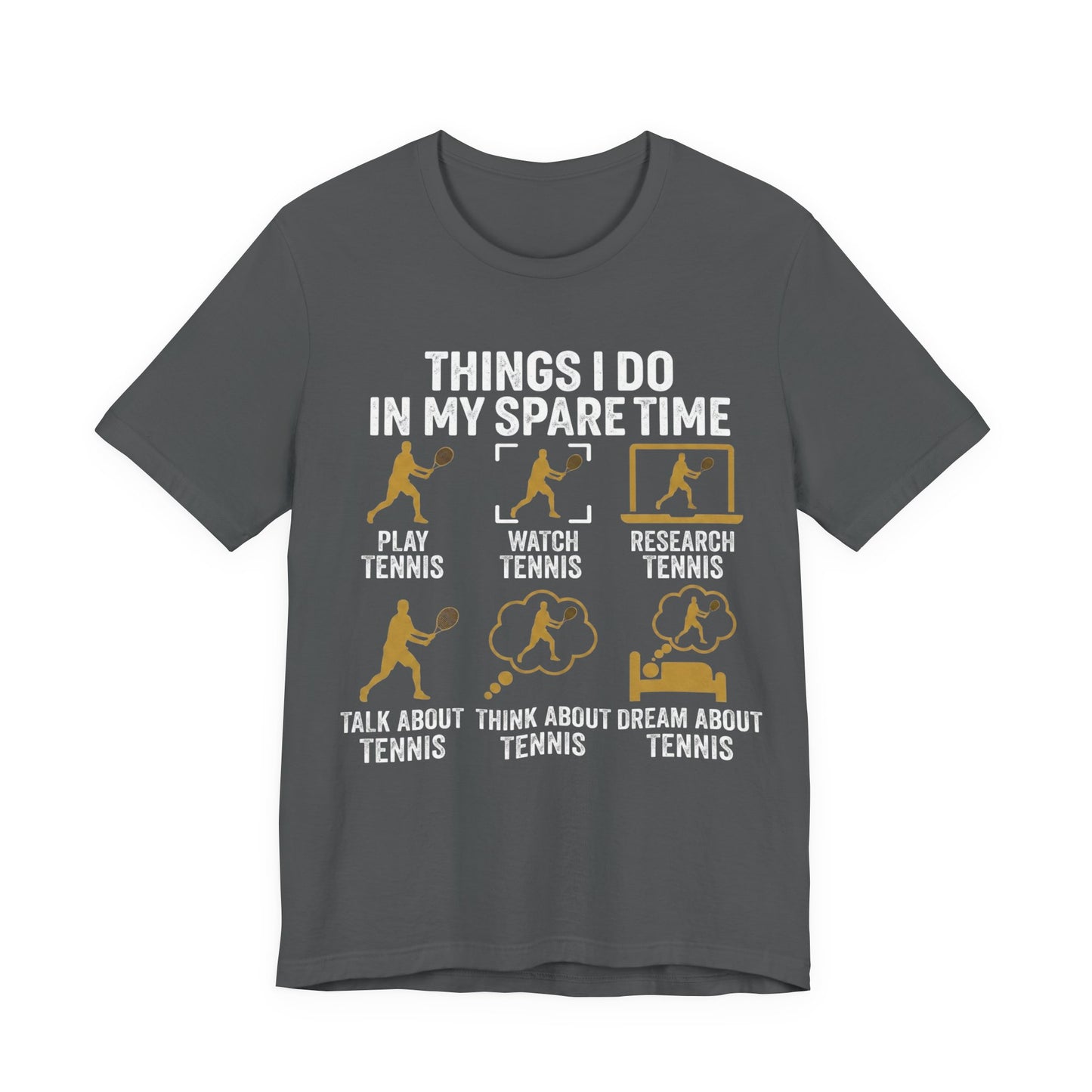 Tennis Lover Tee — "Things I Do In My Spare Time" Graphic Shirt