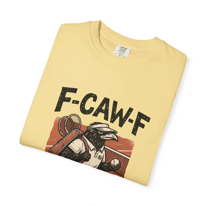 T-Shirt — F-CAW-F I’m Playing Tennis Raven Graphic Tee