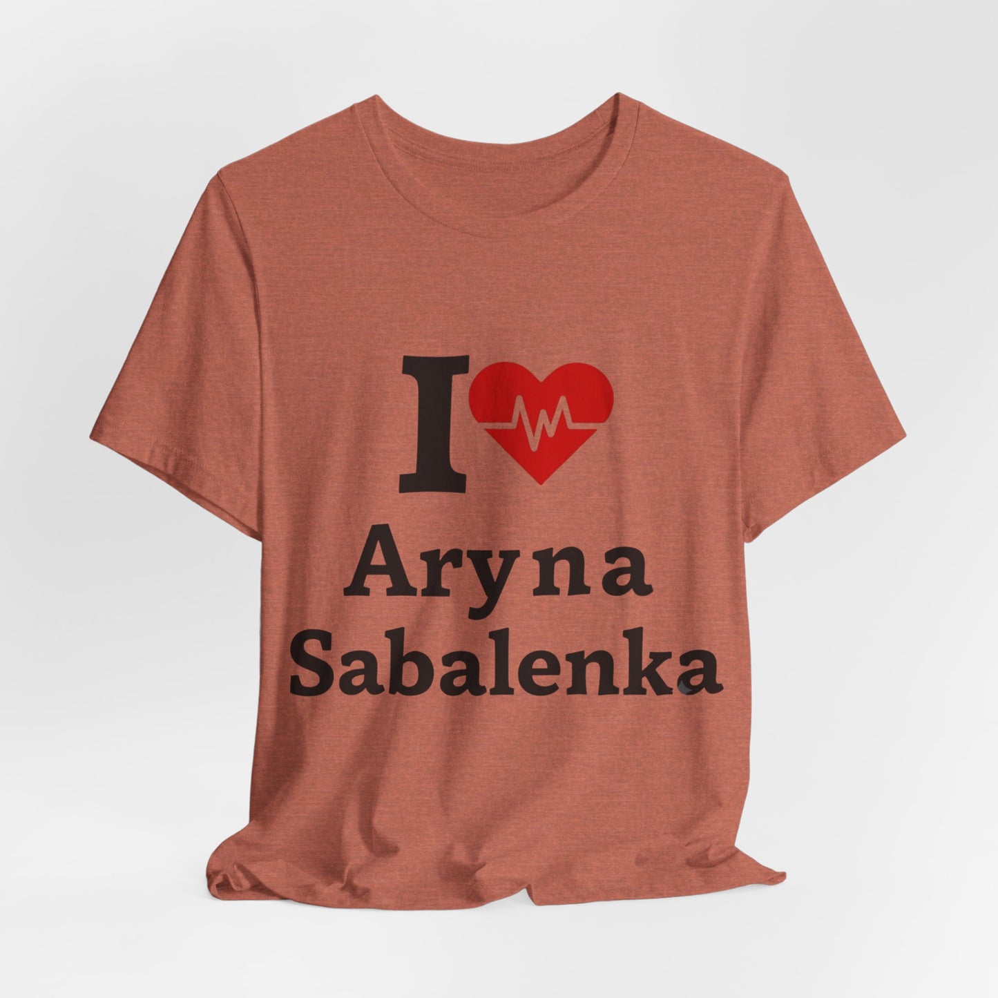 I love Aryna Sabalenka Tennis Fan T-shirts
