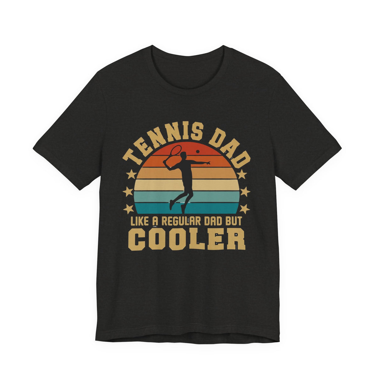 Tennis Dad Tee - "Like a Regular Dad but Cooler" Retro Tennis Father's Day Shirt