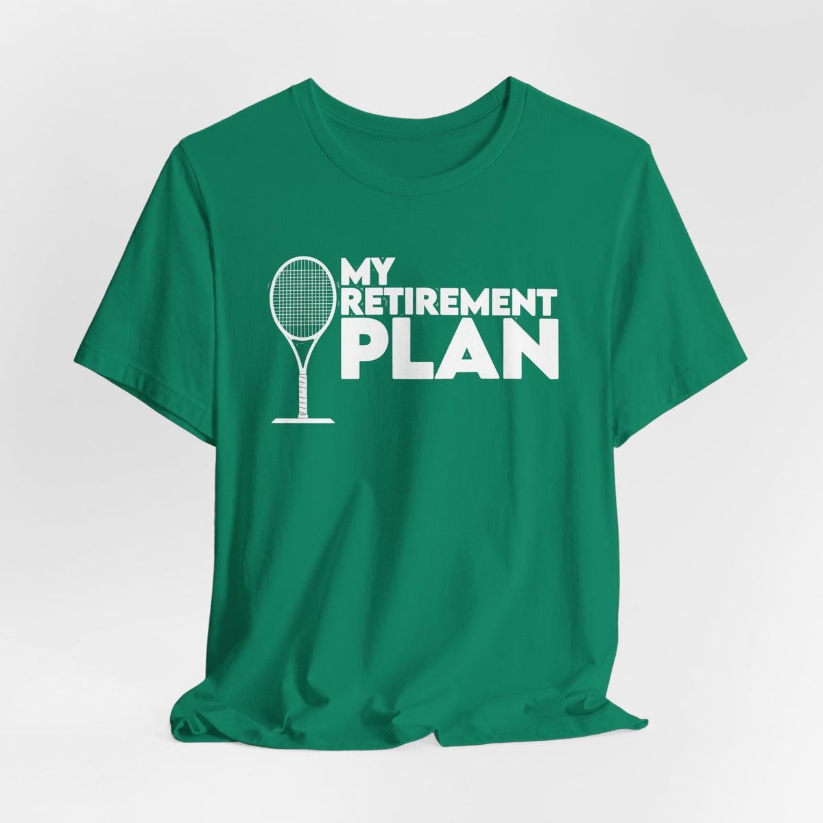 Retirement Plan Tennis T‑Shirt – “My Retirement Plan” Funny Tennis Gift Tee