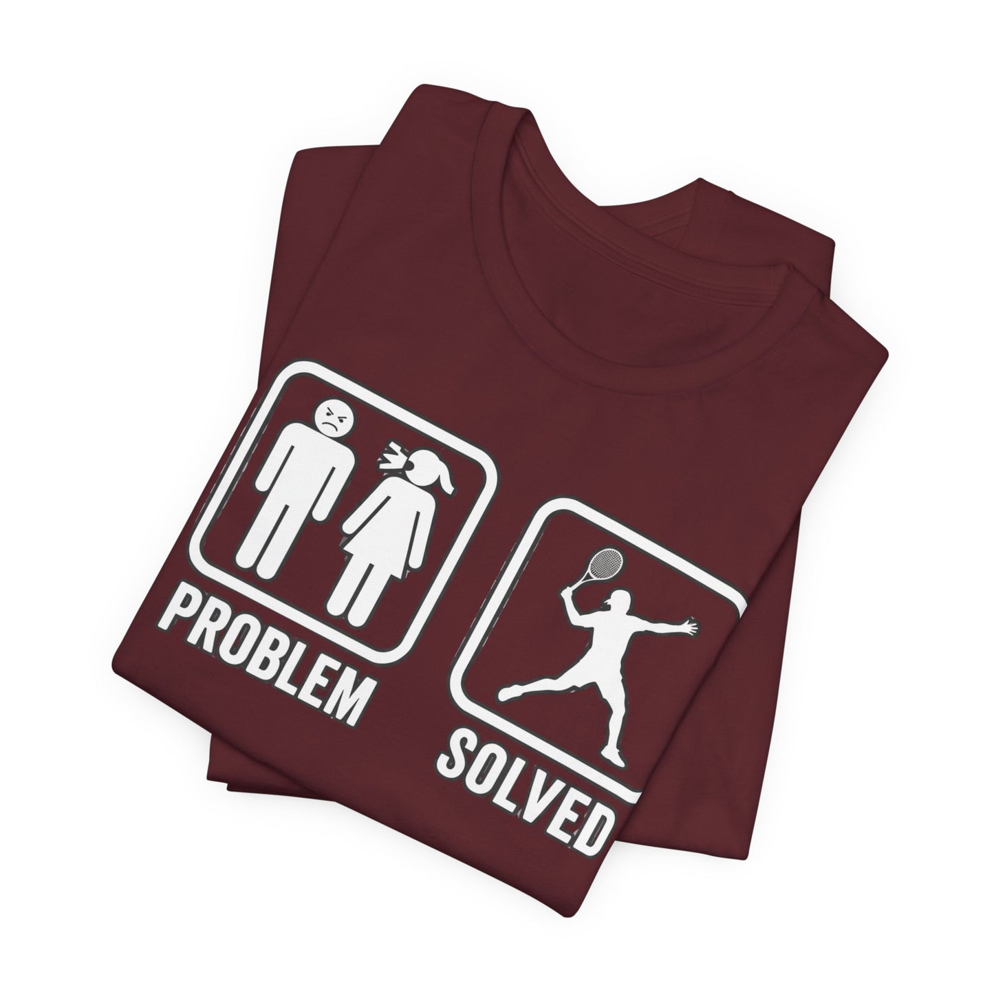 Problem Solved T-Shirt