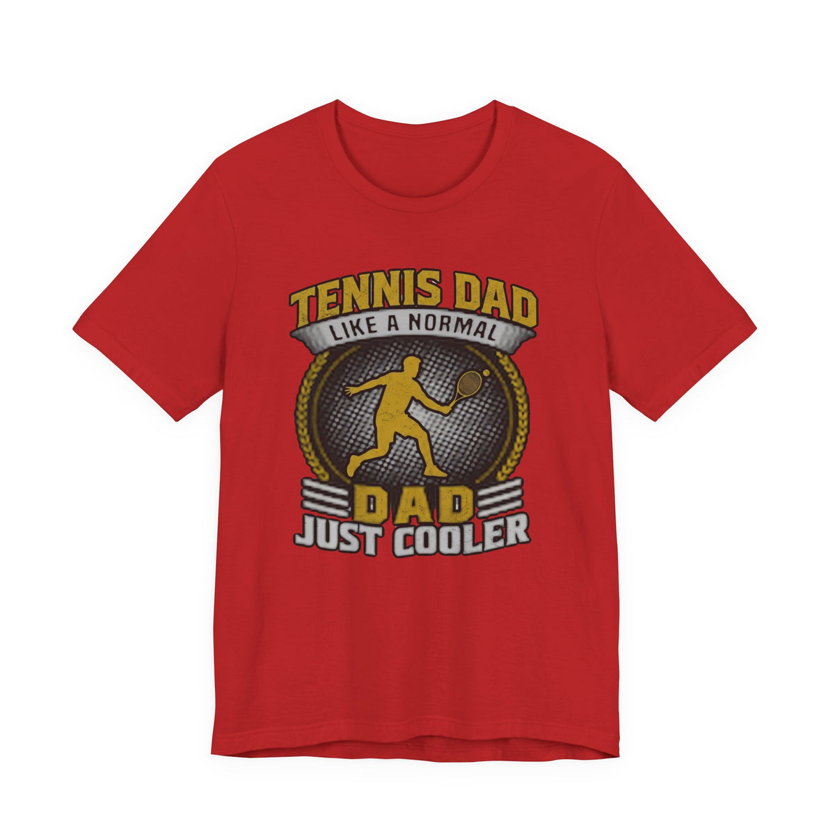 Tennis Dad Tee - "Like a Normal Dad, Just Cooler" Graphic Shirt