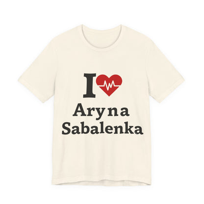 I love Aryna Sabalenka Tennis Fan T-shirts