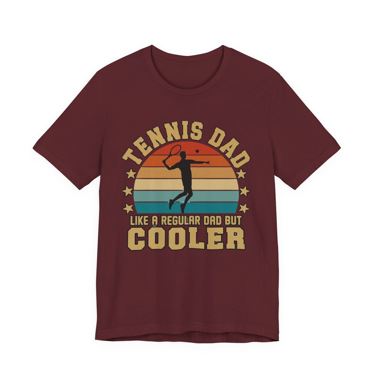 Tennis Dad Tee - "Like a Regular Dad but Cooler" Retro Tennis Father's Day Shirt