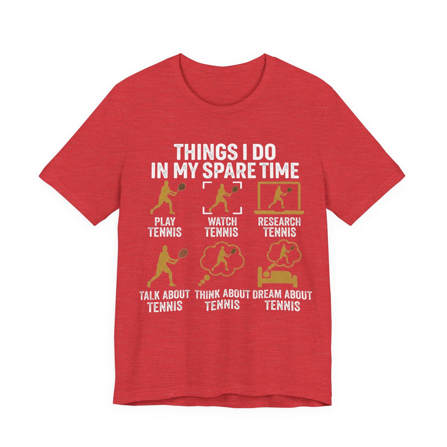 Tennis Lover Tee — "Things I Do In My Spare Time" Graphic Shirt
