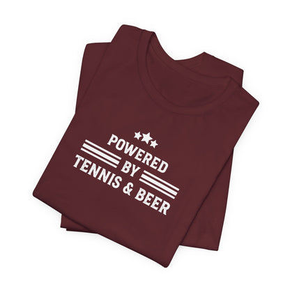 T-Shirt — "Powered by Tennis & Beer" Graphic Tee