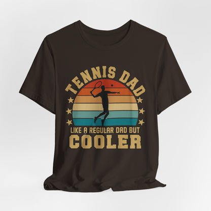 Tennis Dad Tee - "Like a Regular Dad but Cooler" Retro Tennis Father's Day Shirt