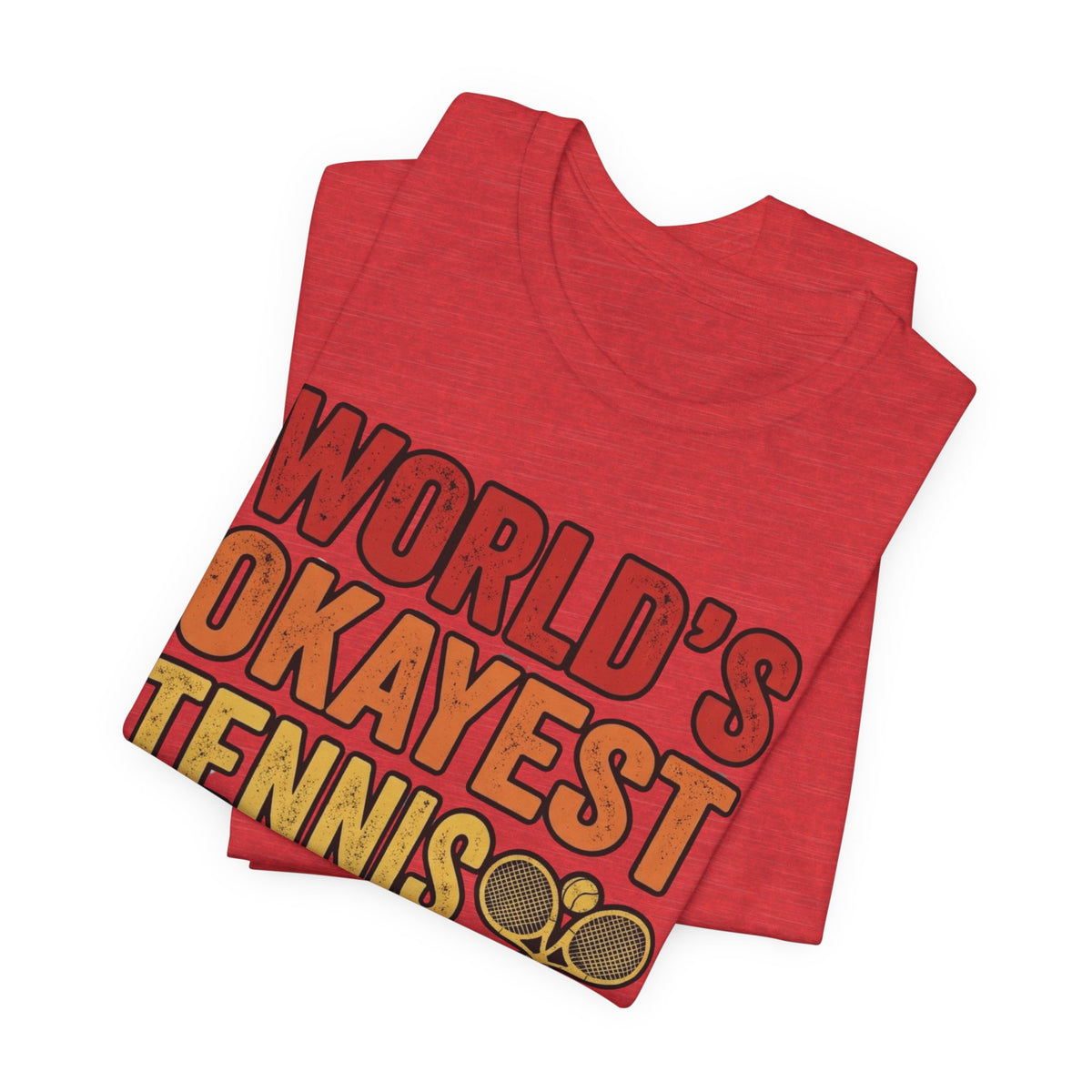 World's Okayest Tennis Player T-Shirt – Funny Retro Tennis Gift