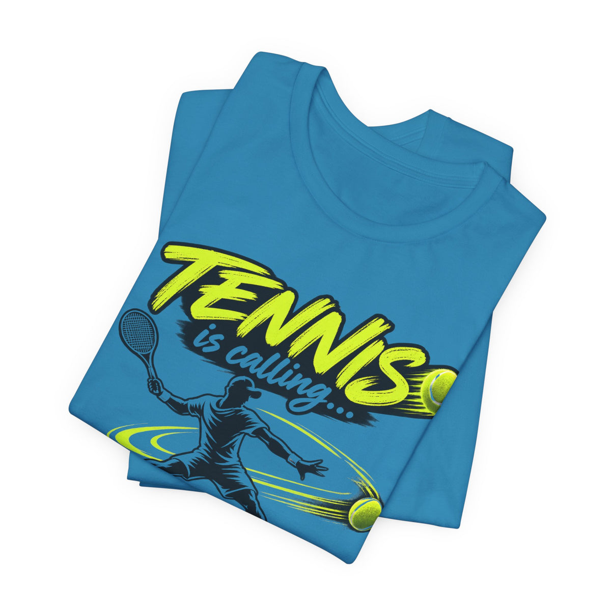 Tennis Is Calling T‑Shirt — "Tennis is calling... and I must go!" Graphic Tee for Players & Fans