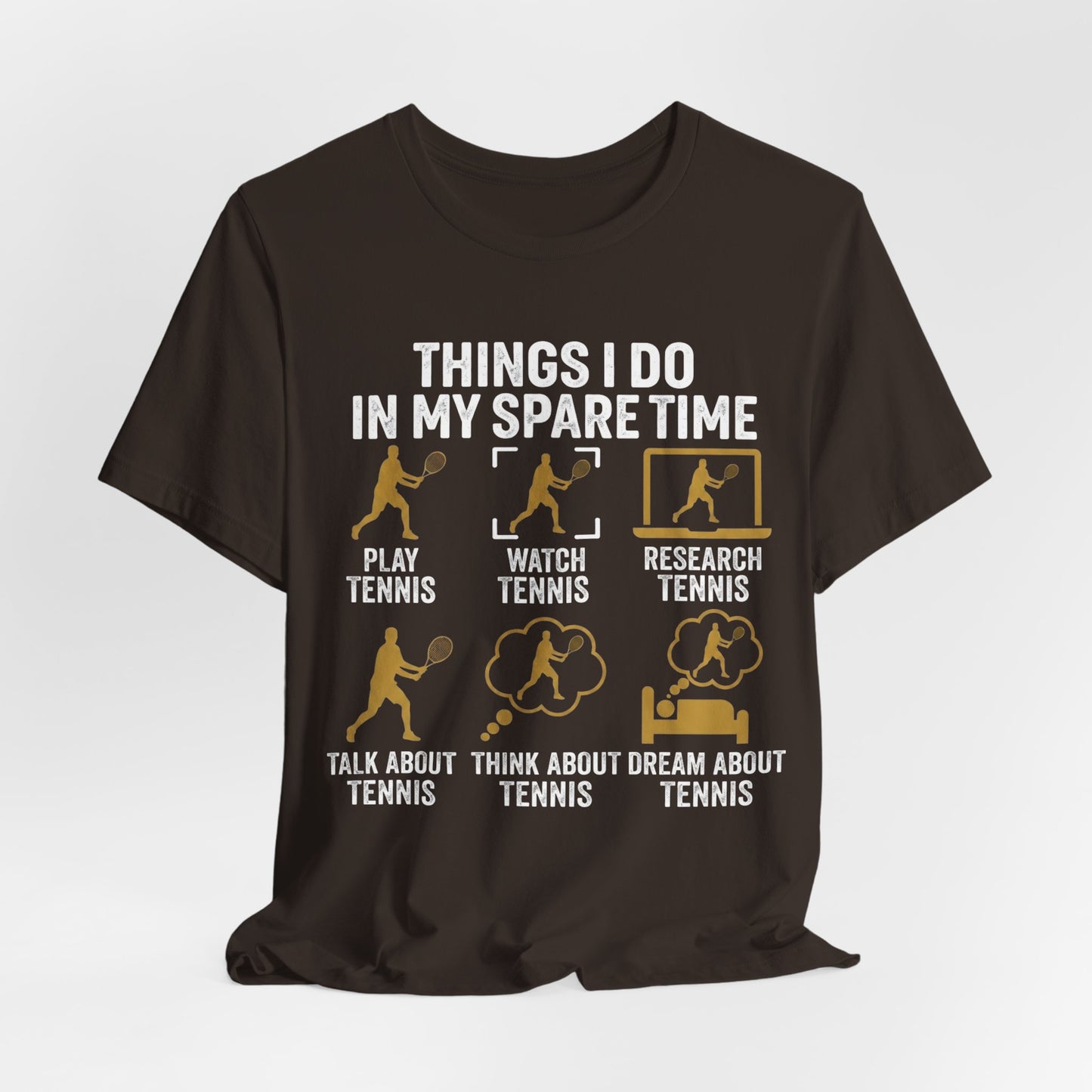 Tennis Lover Tee — "Things I Do In My Spare Time" Graphic Shirt