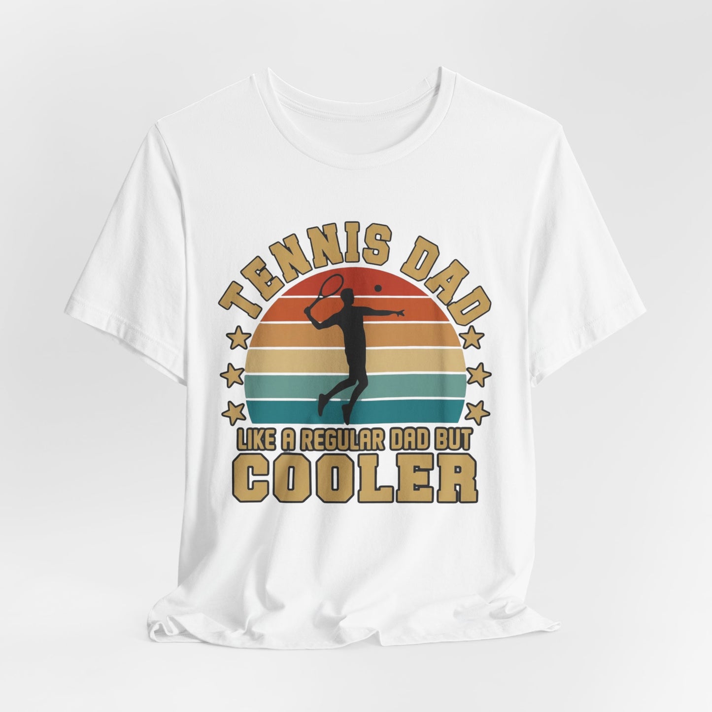 Tennis Dad Tee - "Like a Regular Dad but Cooler" Retro Tennis Father's Day Shirt