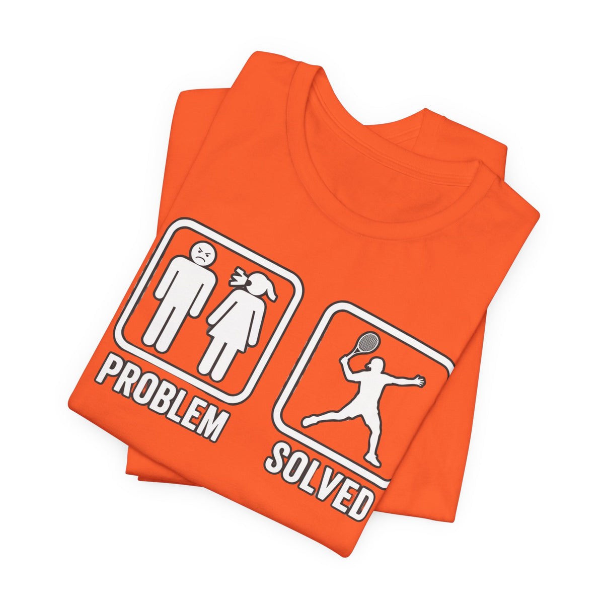 Problem Solved T-Shirt