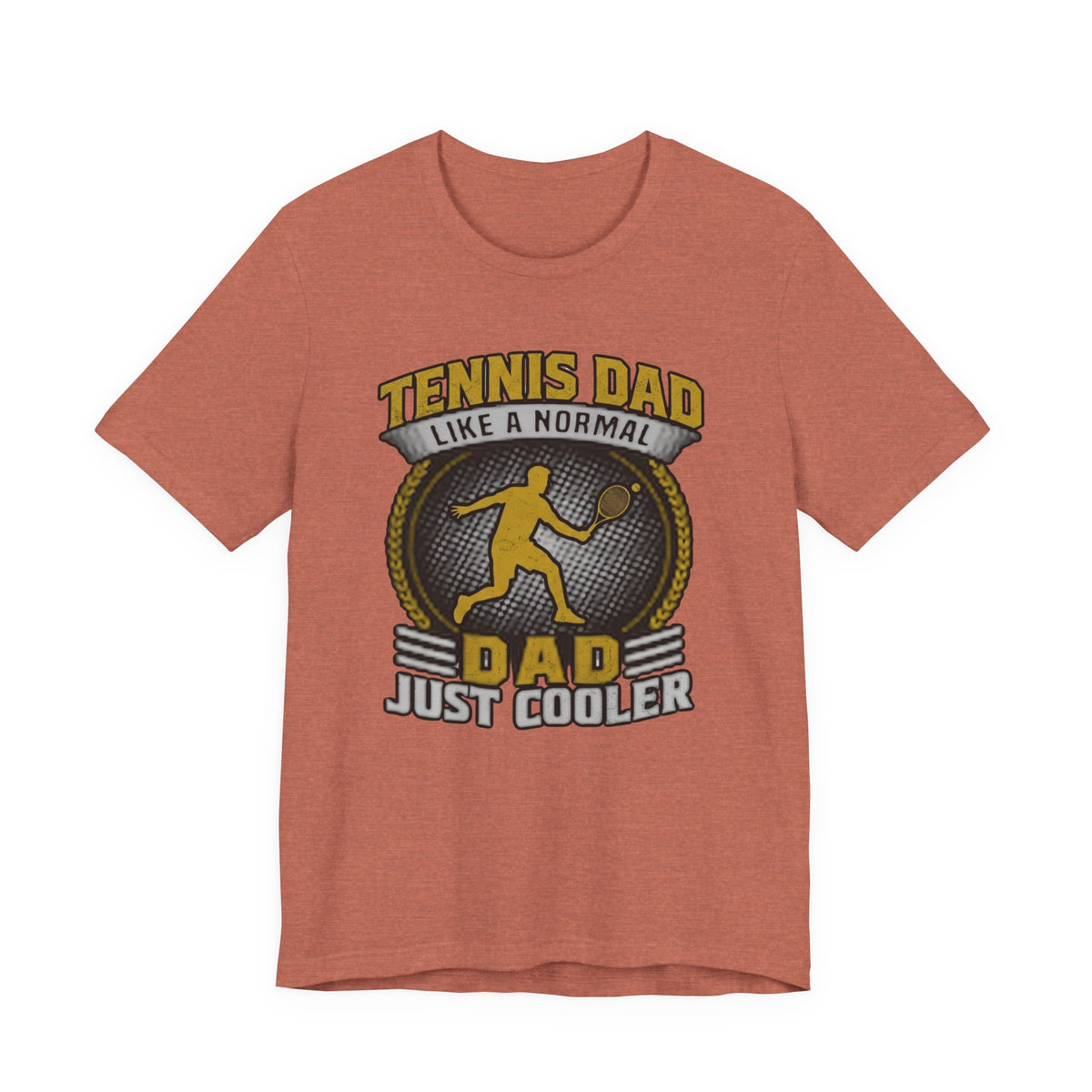 Tennis Dad Tee - "Like a Normal Dad, Just Cooler" Graphic Shirt
