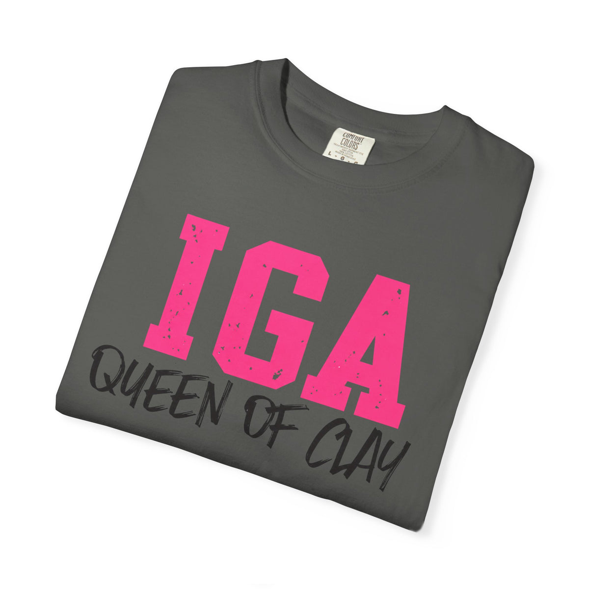 IGA Swiatek - Queen of Clay T-Shirt — Funny Pottery Mom Shirt