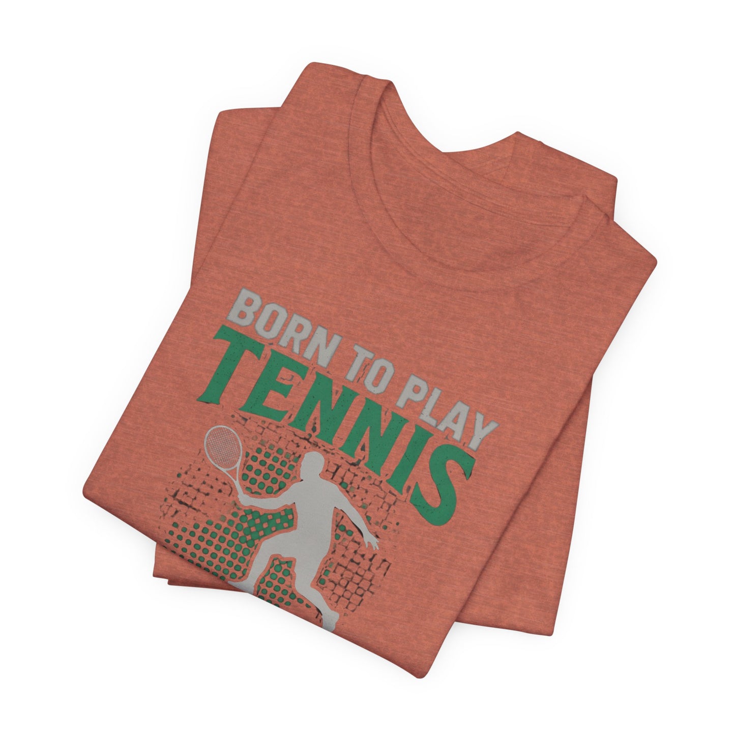 T-Shirt — "Born to Play Tennis, Forced to Go to School" Youth Tennis Tee