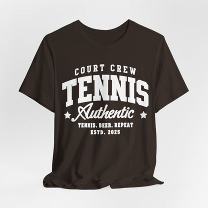 Tennis Court Crew Tee — "Tennis Authentic: Tennis. Beer. Repeat." Graphic Shirt