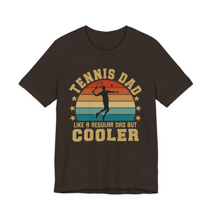 Tennis Dad Tee - "Like a Regular Dad but Cooler" Retro Tennis Father's Day Shirt