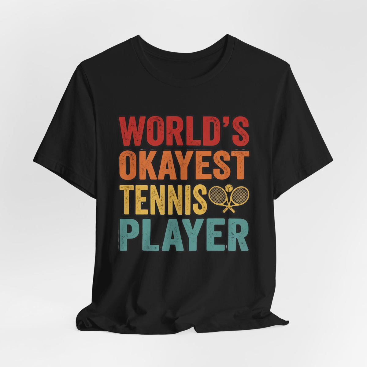 World's Okayest Tennis Player T-Shirt – Funny Retro Tennis Gift