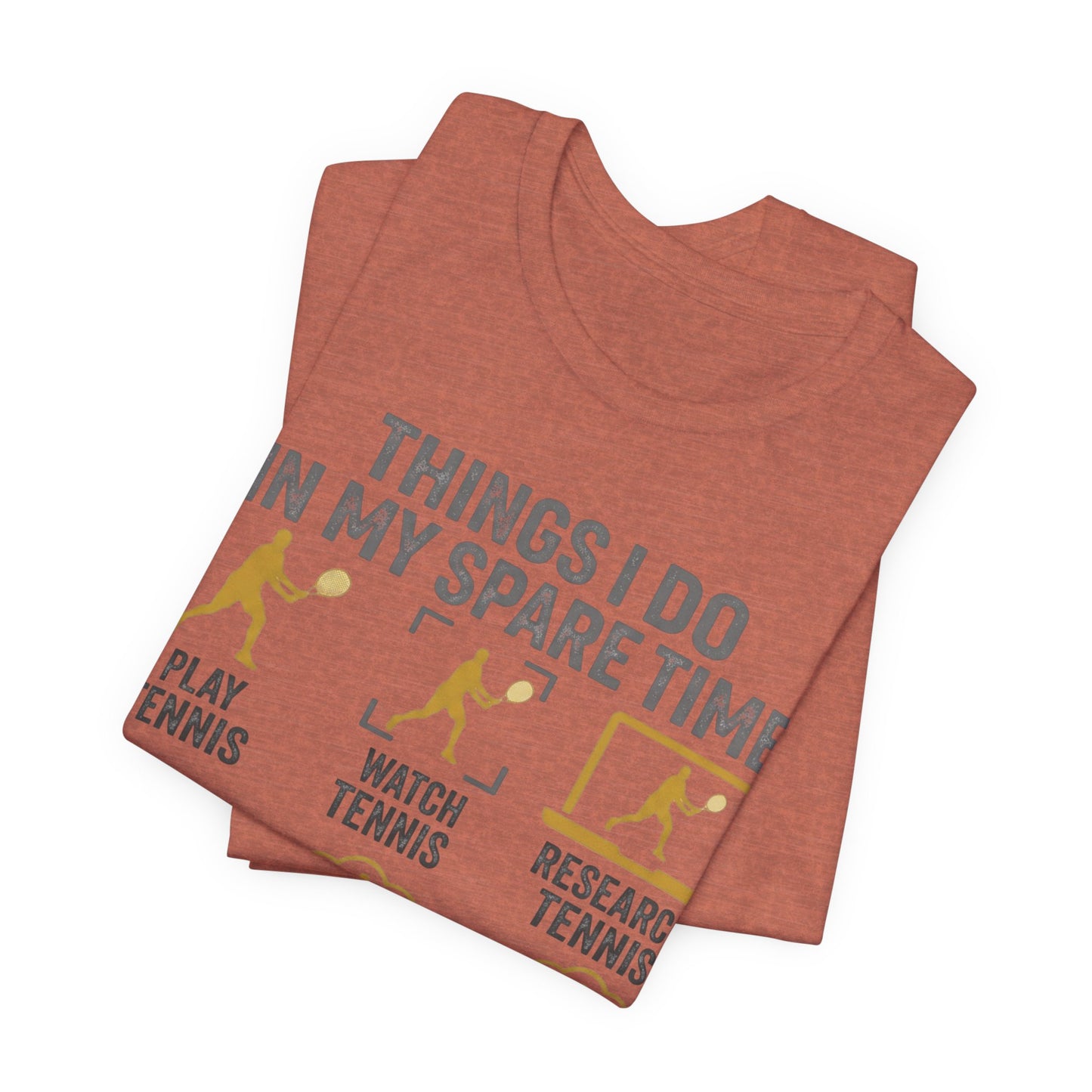 Tennis Lover Graphic Tee — "Things I Do in My Spare Time" Shirt