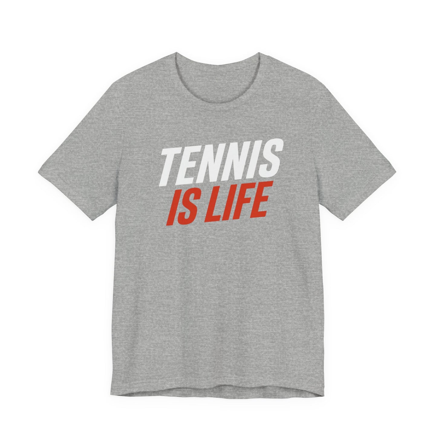 Tennis Is Life Tee — Athletic Graphic T-Shirt for Tennis Players & Fans