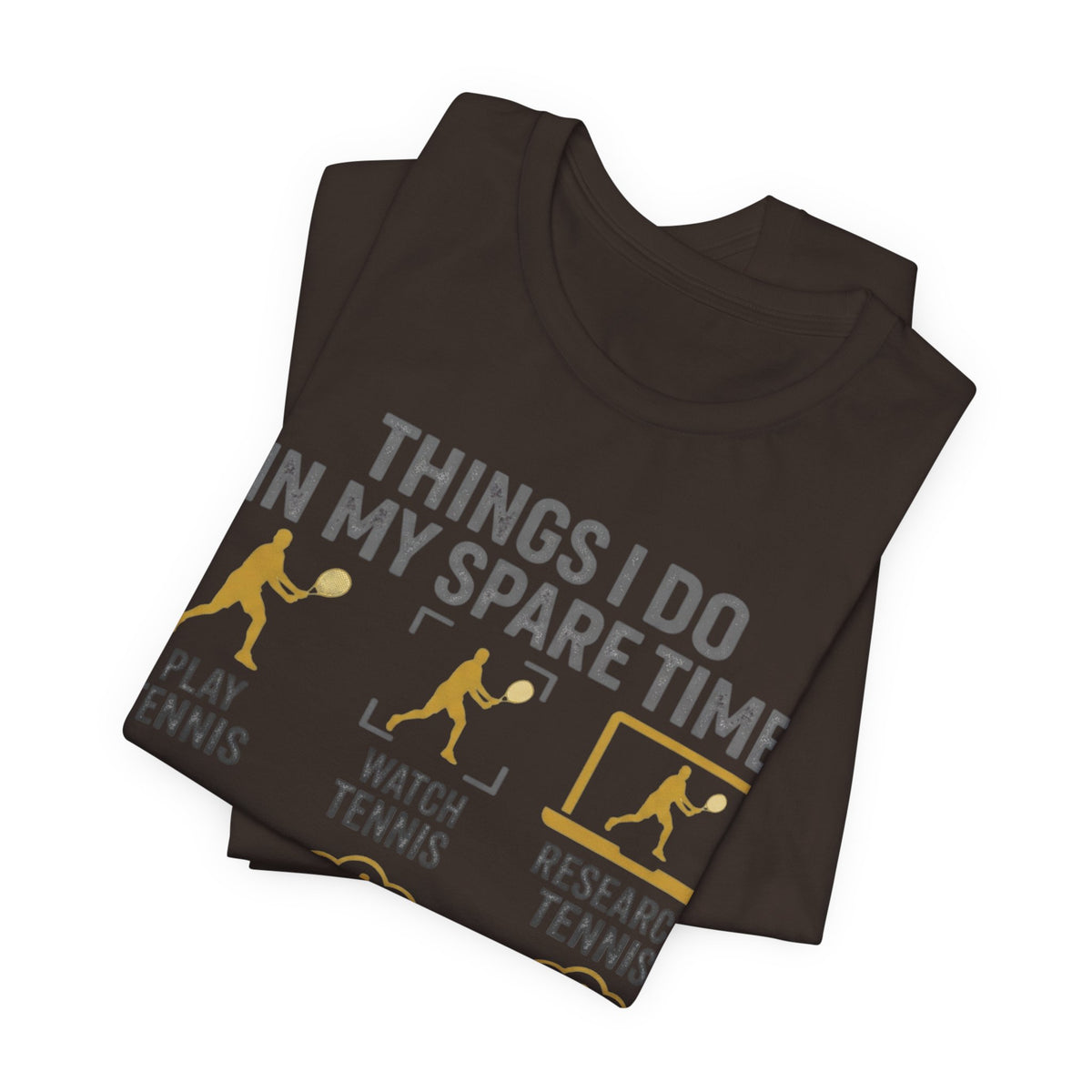 Tennis Lover Graphic Tee — "Things I Do in My Spare Time" Shirt