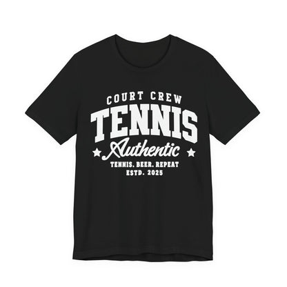 Tennis Court Crew Tee — "Tennis Authentic: Tennis. Beer. Repeat." Graphic Shirt
