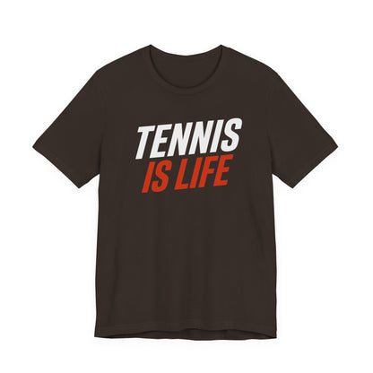 Tennis Is Life Tee — Athletic Graphic T-Shirt for Tennis Players & Fans