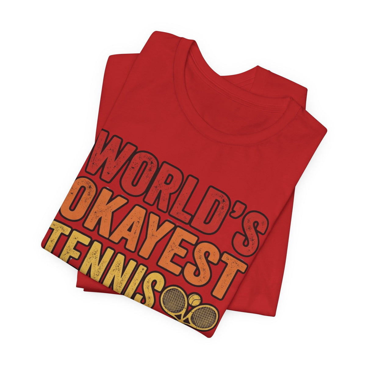 World's Okayest Tennis Player T-Shirt – Funny Retro Tennis Gift