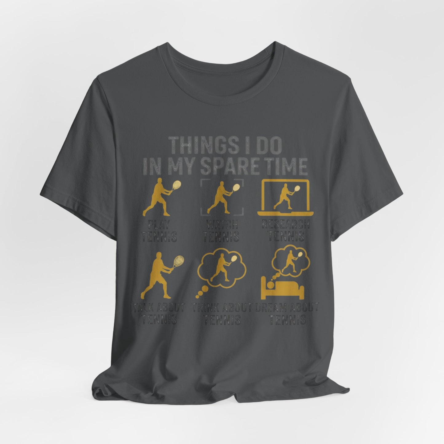 Tennis Lover Graphic Tee — "Things I Do in My Spare Time" Shirt