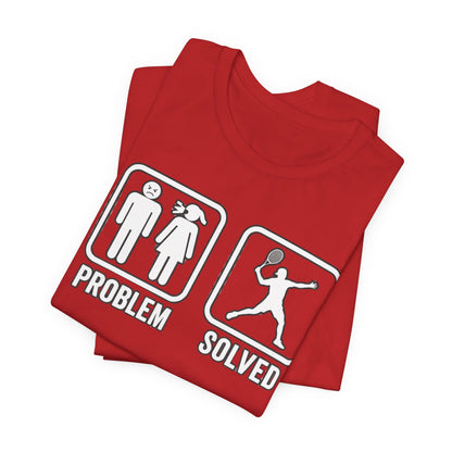 Problem Solved T-Shirt