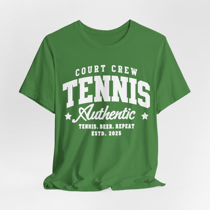 Tennis Court Crew Tee — "Tennis Authentic: Tennis. Beer. Repeat." Graphic Shirt