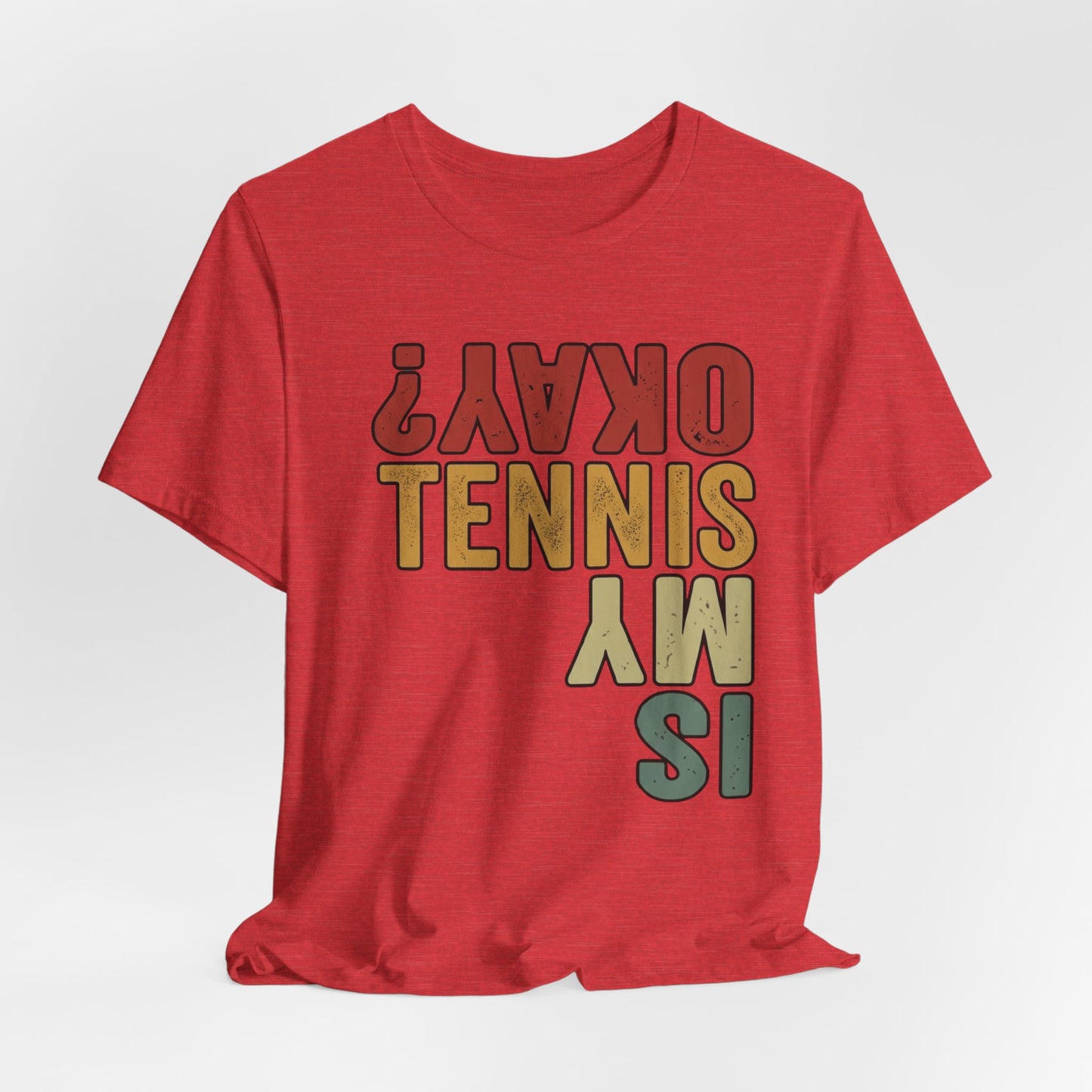 Tennis Is My Okay? Tee — Retro Tennis Graphic T-Shirt