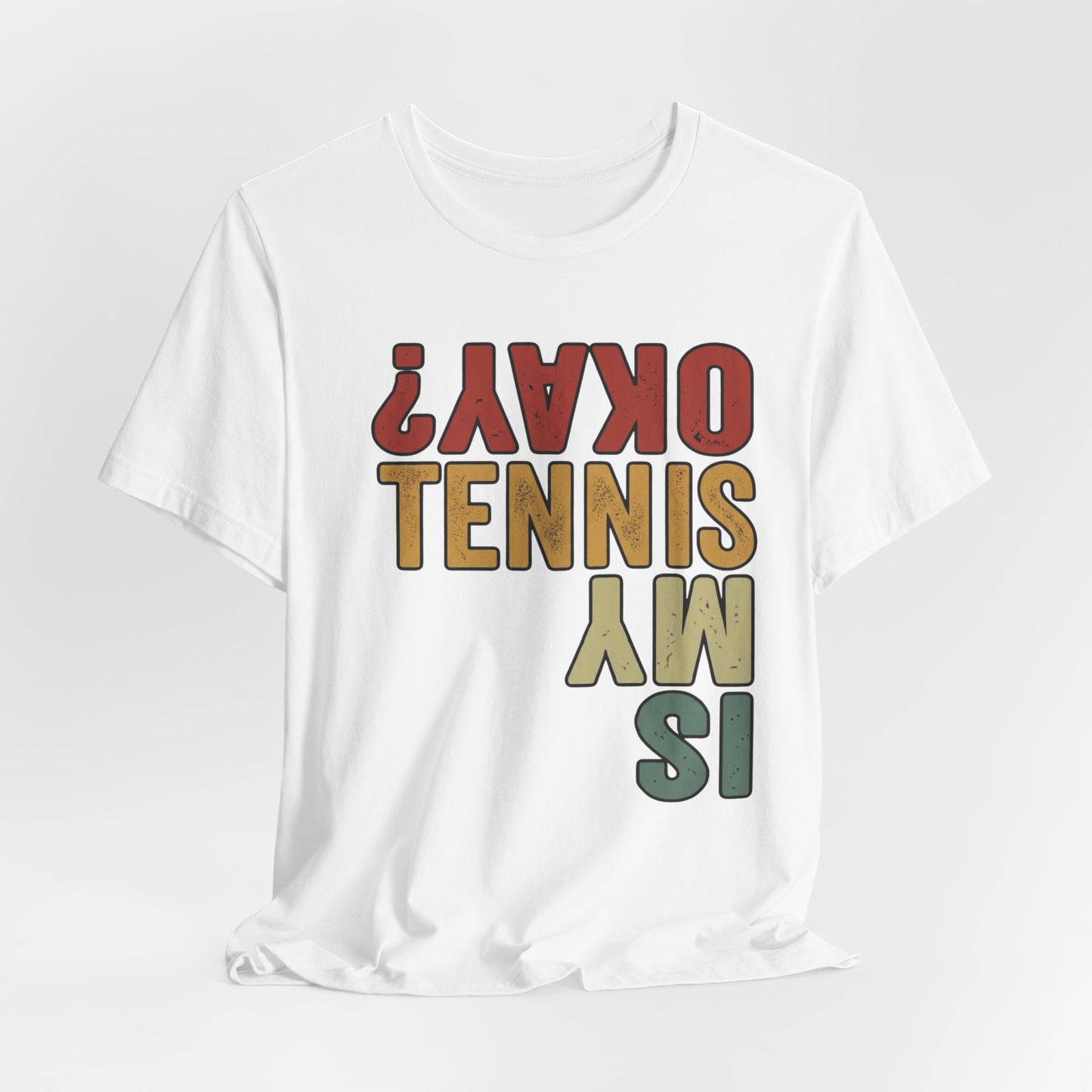 Tennis Is My Okay? Tee — Retro Tennis Graphic T-Shirt