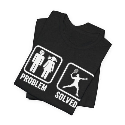 Problem Solved T-Shirt