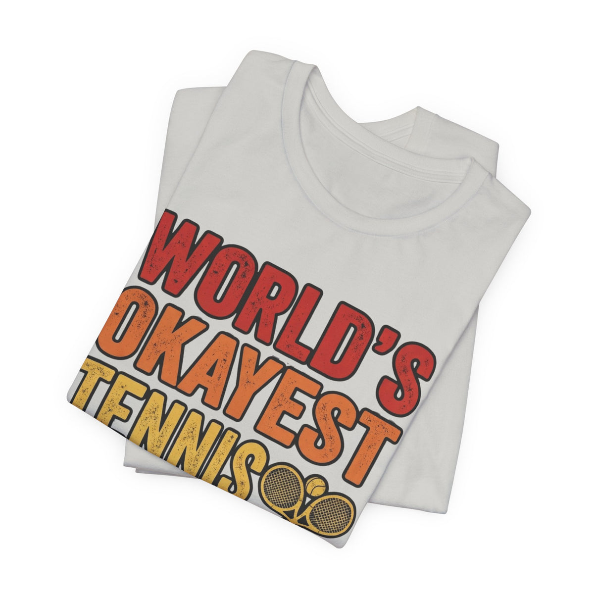 World's Okayest Tennis Player T-Shirt – Funny Retro Tennis Gift