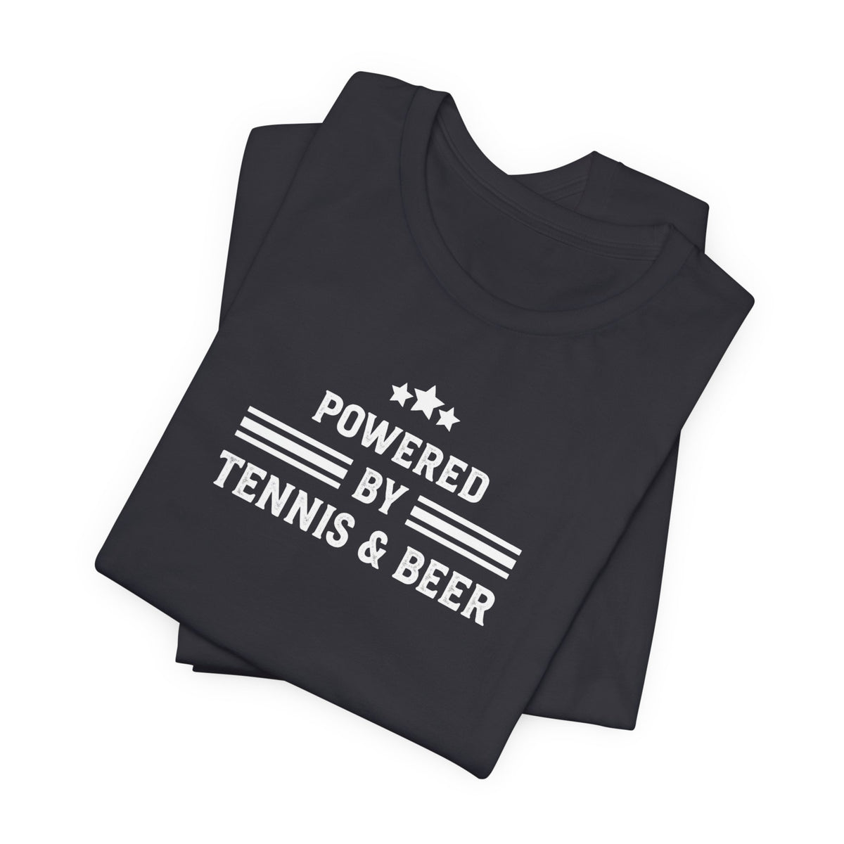 T-Shirt — "Powered by Tennis & Beer" Graphic Tee